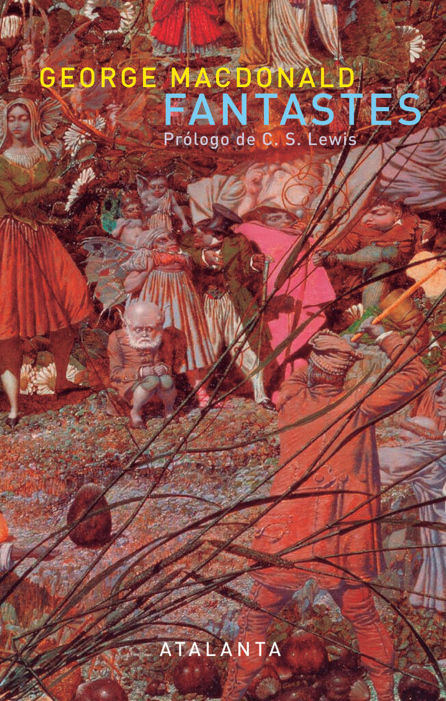 Fantastes, de George Macdonald 4 210605 Fantastes George Macdonald