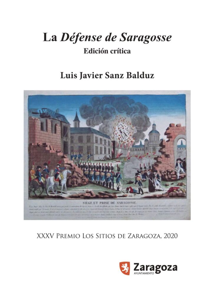 Las batallas y la poliorcética 7 210726 La Defense de Saragosse Luisja Sanz Balduz