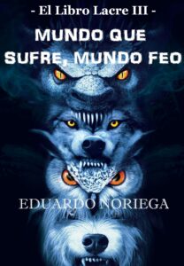 Mis cosas 7 Mundo que sufre mundo feo